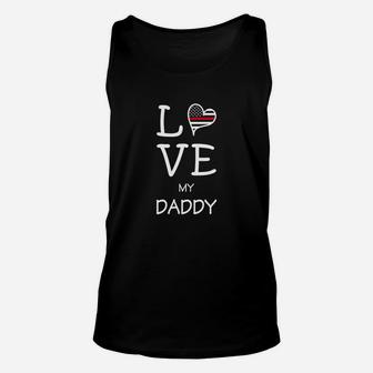 Firefighters Daughter Shirt Love My Daddy Unisex Tank Top - Seseable