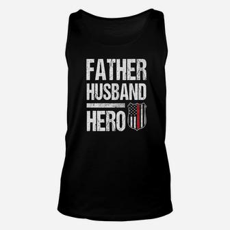 Fireman Husband Daddy Hero, best christmas gifts for dad Unisex Tank Top - Seseable