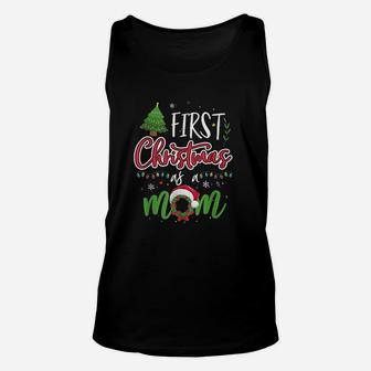 First Christmas As A Mom Funny New Mom Unisex Tank Top - Seseable