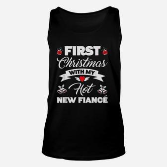 First Christmas With My Hot New Fiance Unisex Tank Top - Seseable