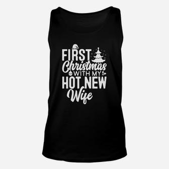 First Christmas With My Hot New Wife Married Couple T-shirt Unisex Tank Top - Seseable