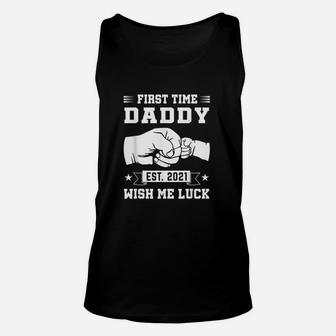 First Time Daddy Est 2021 Wish We Luck New Dad Funny Gifts Unisex Tank Top - Seseable
