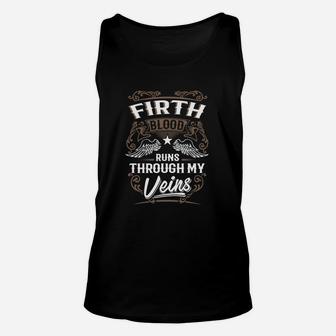 Firth Blood Runs Through My Veins Legend Name Gifts T Shirt Unisex Tank Top - Seseable