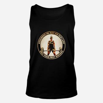 Fitness Assuming Im Just An Old Lady Was Your First Mistake Unisex Tank Top - Seseable