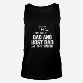 Foreign Host Family Dad Father Title Exchange Student Gift Unisex Tank Top - Seseable