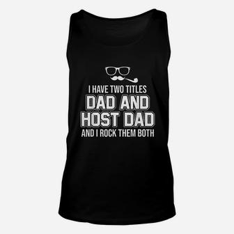 Foreign Host Family Dad Father Title Exchange Student Gift Unisex Tank Top - Seseable