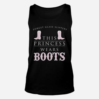 Forget Glass Slippers This Princess Wears Boots Unisex Tank Top - Seseable