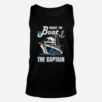 Forget The Boat Ride The Captain T-shirt Unisex Tank Top - Seseable