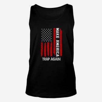 Forth 4th Of July Gift Funny Outfit Make America Trap Again Unisex Tank Top | Seseable UK