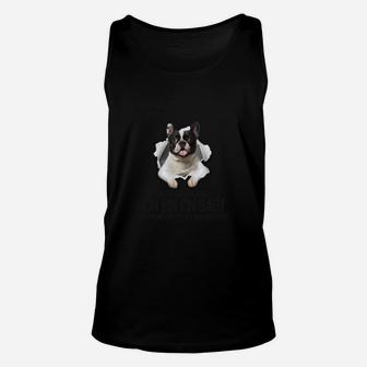 Französische Bulldogge Unisex TankTop - Ich Bin Kein Hund Spruch, Lustiges Haustier Tee - Seseable