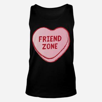 Friend Zone Valentines Day Sweet Candy Heart Unisex Tank Top - Seseable