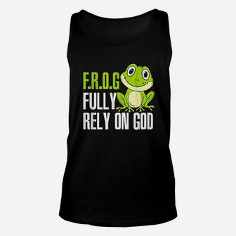 Frog Fully Rely On God Christian Frog Lover Unisex Tank Top - Seseable