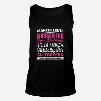 Fußballmama Stolzes Elternteil Unisex TankTop, Überzeugendes Motiv - Seseable