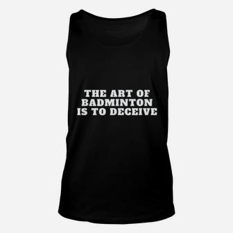 Funny Badminton Sports Quote Design Badminton Gifts Unisex Tank Top - Seseable