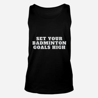 Funny Badminton Sports Quote Design Cool Badminton Gift Unisex Tank Top - Seseable