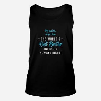 Funny Best Brother From Sister, sister presents Unisex Tank Top - Seseable
