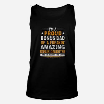 Funny Bonus Dad Shirt Fathers Day Gift Bonus Daughter Dad Premium Unisex Tank Top - Seseable