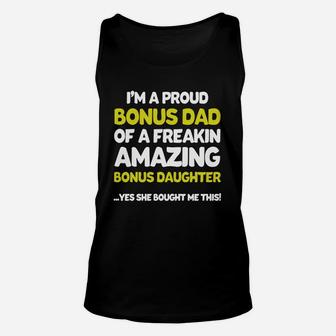 Funny Bonus Dad Shirt Fathers Day Gift Stepdaughter Stepdad Unisex Tank Top - Seseable