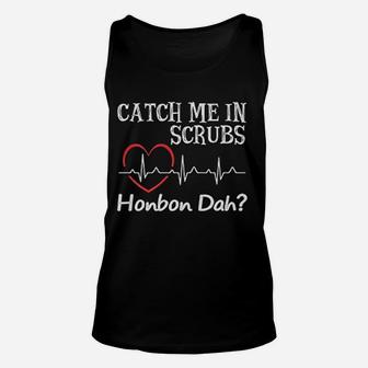 Funny Catch Me Nurse Doctor, funny nursing gifts Unisex Tank Top - Seseable