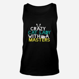 Funny Crazy Cat Lady Masters Degree Graduation Gifts Unisex Tank Top - Seseable