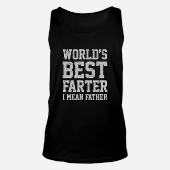 Funny Dads, Worlds Best Farter I Mean Father Unisex Tank Top - Seseable