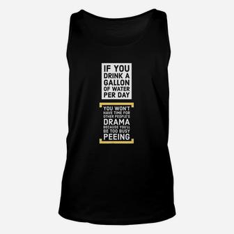 Funny Drink More Water Quote Health And Fitness Gift Unisex Tank Top - Seseable