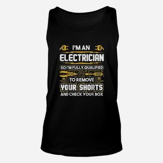 Funny Electrician Gifts I Am An Electrician Unisex Tank Top - Seseable