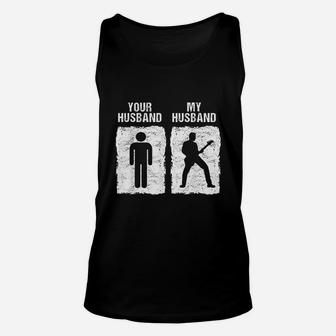 Funny Guitar My Husband Your Husband Wife Guitarist Unisex Tank Top - Seseable