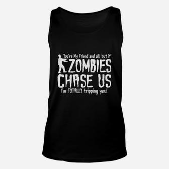 Funny Halloween Zombie Tshirt Zombies Chase Us Tripping You Unisex Tank Top - Seseable