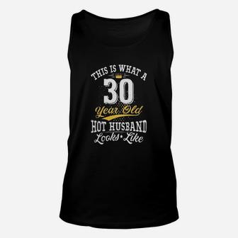Funny Husband Meaning 30th Birthday T-shirt 30 Years Old Unisex Tank Top - Seseable