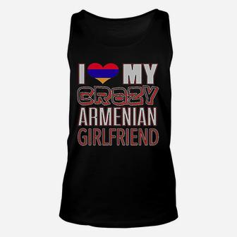 Funny I Love My Crazy Armenian Girlfriend Heritage Native Imigrant Unisex Tank Top - Seseable