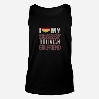 Funny I Love My Crazy Bolivian Girlfriend Heritage Native Imigrant Unisex Tank Top - Seseable