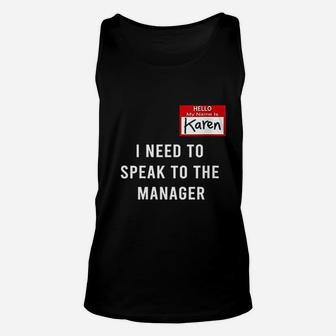 Funny Karen Halloween Costume I Need To Speak To The Manager Unisex Tank Top - Seseable