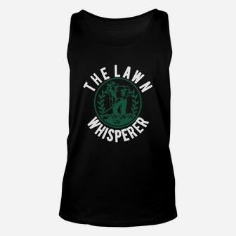 Funny Lawn Whisperer T-shirt - Grass King, Yard Care Unisex Tank Top - Seseable