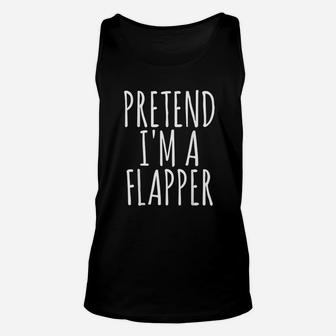 Funny Lazy Halloween Costume Pretend Im A Flapper Unisex Tank Top - Seseable