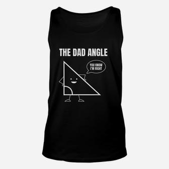 Funny Math Joke Angle Dad Angle Fathers Day Unisex Tank Top - Seseable