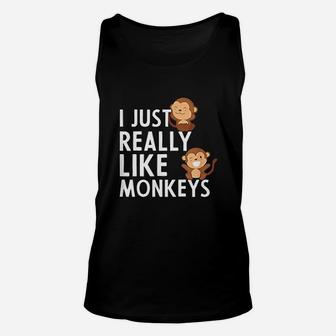 Funny Monkey Lover For Monkey Lovers I Like Monkeys Unisex Tank Top - Seseable