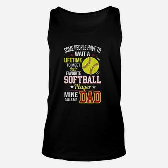 Funny My Favorite Softball Player Calls Me Dad Unisex Tank Top - Seseable