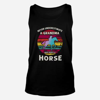 Funny Never Underestimate A Grandma Who Rides A Horse Unisex Tank Top - Seseable