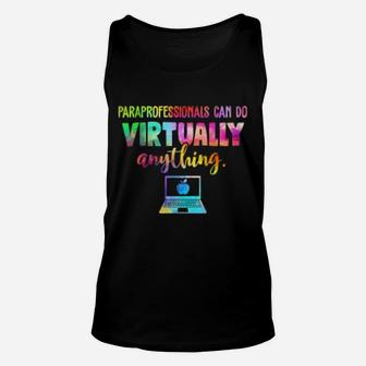 Funny Paraprofessionals Can Do Virtually Anything Unisex Tank Top - Seseable