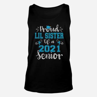 Funny Proud Lil Sister Of A 2021 Senior Graduation Gift Unisex Tank Top - Seseable