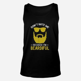 Funny Pun Dont Hate Me Because I Am Beardiful Unisex Tank Top - Seseable