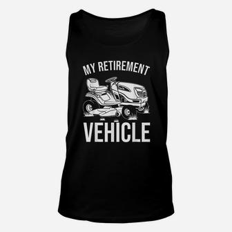 Funny Retirement Gardening Gift Cute Lawn Mowing Unisex Tank Top - Seseable