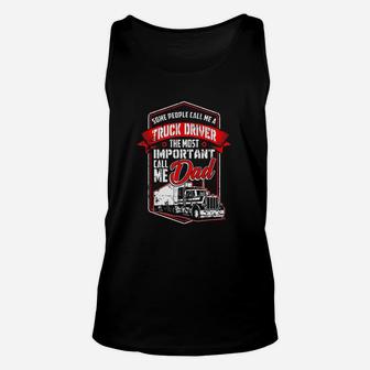 Funny Semi Truck Driver Design Gift For Truckers And Dads Unisex Tank Top - Seseable