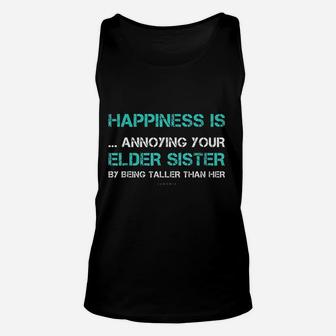 Funny Sister Happiness Is Annoying Your Elder Sister Unisex Tank Top - Seseable