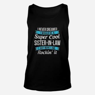 Funny Sister In Law Gift birthday Unisex Tank Top - Seseable