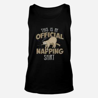 Funny Sleeping Sloth This Is My Official Napping Shirt Unisex Tank Top | Seseable UK