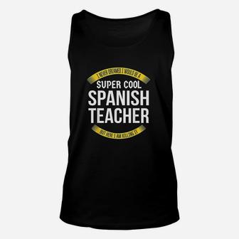 Funny Spanish Teacher Gift Appreciation Unisex Tank Top - Seseable