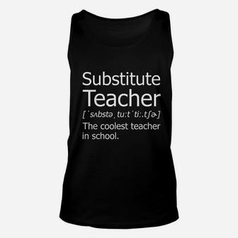 Funny Substitute Teacher Definition First Day Of School Unisex Tank Top - Seseable