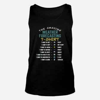 Funny The Amazing Weather Forecast Unisex Tank Top - Seseable